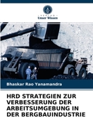 Hrd Strategien Zur Verbesserung Der Arbeitsumgebung in Der Bergbauindustrie 6202754338 Book Cover