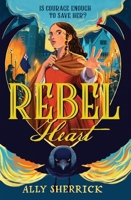 Rebel Heart 1915026997 Book Cover