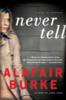 Never Tell 0061999164 Book Cover