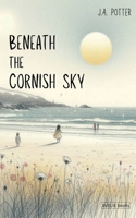Beneath The Cornish Sky B0FMHSD9WW Book Cover