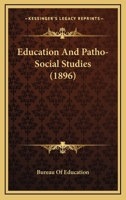 Education And Patho-Social Studies 1104120917 Book Cover