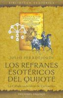 Los Refranes Esotericos del Quijote 8497771745 Book Cover