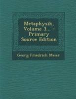 Metaphysik, Volume 3... 0341025577 Book Cover