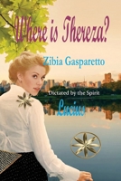 Where is Thereza? B0GZ1KHM9C Book Cover