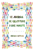 Le Journal de Gratitude d'une Minute 195235806X Book Cover