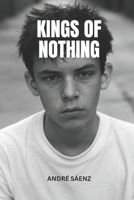 Kings of Nothing B0F313V29Z Book Cover