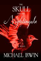 The Skull and the Nightingale 0062202367 Book Cover