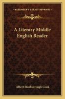 A literary Middle English reader 1345816626 Book Cover