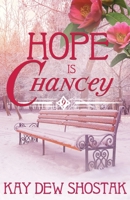 Hope is Chancey 1735099139 Book Cover