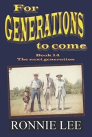 For Generations to come - Book 14 The next generations B08GLJ1JHT Book Cover