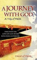 A Journey with God 1615793674 Book Cover