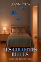 Les cocottes bleues (French Edition) 2958611930 Book Cover