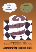Vanilla and Chocolate: Vainilla y Chocolate B0858TGG1D Book Cover