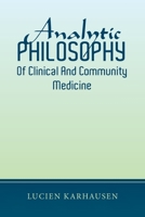 Analytic Philosophy Of Clinical And Community Medicine 1669850560 Book Cover