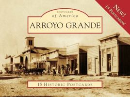 Arroyo Grande: 15 Historic Postcards 0738569453 Book Cover