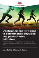 L'entraînement HIIT dans la performance physique des pentathlètes militaires (French Edition) 620825972X Book Cover