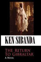 The Return to Gibraltar 0615438970 Book Cover