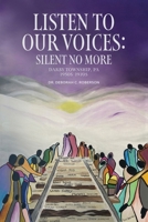 Listen to Our Voices: SILENT NO MORE: Darby Township, PA 1950s-1970s B0DP7Y2LYP Book Cover