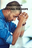 Hunting for Hope 954121519X Book Cover