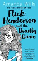 Flick Henderson and the Deadly Game 1540743594 Book Cover