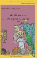 Ah! Mi Amada! Al Fin Te Alcance! 1910621544 Book Cover