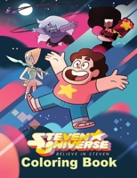 Steven Universe Coloring Book: Coloring Book for Kids and Adults, High Quality Coloring Book 1688509070 Book Cover