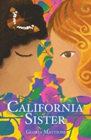 California Sister 1639883991 Book Cover