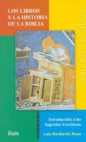 Los Libros y La Hisotria de La Biblia (Spanish Edition) 9879862120 Book Cover