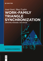 Work-Family Triangle Synchronization: Employee, Manager, and Spouse 3111530116 Book Cover