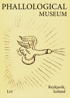 Phallological Museum 3643904703 Book Cover