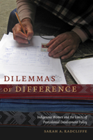 Dilemmas of Difference: Indigenous Women and the Limits of Postcolonial Development Policy 0822360101 Book Cover