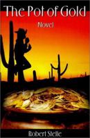 The Pot of Gold 0595203302 Book Cover