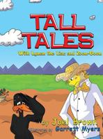 Tall Tales With Lyman the Liar, and Zoom-Boom 1946683213 Book Cover