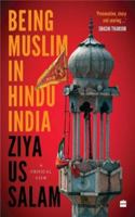 Being Muslim in Hindu India: A Critical View 9356995842 Book Cover