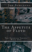 The Appetite of Floyd 1727834518 Book Cover