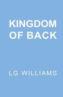 Kingdom of Back 1442152079 Book Cover