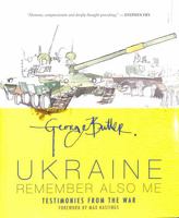 Ukraine: Remember Also Me 1529514088 Book Cover