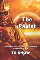 The Paxist: Prequel to the Star Smuggler series B09K25MPB8 Book Cover