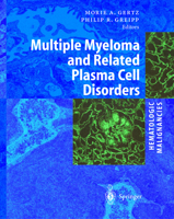 Multiple Myeloma and Related Plasma Cell Disorders (Hematologic Malignancies) 3642056431 Book Cover