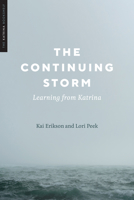 The Continuing Storm: Learning from Katrina 1477324348 Book Cover