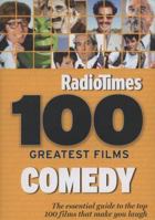 "Radio Times" 100 Greatest Films: Comedies 2010 0955588642 Book Cover