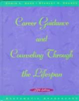 Career Guidance and Counseling Through the Lifespan 0673523667 Book Cover