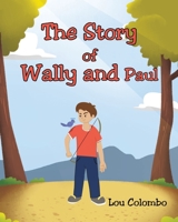 The Story of Wally and Paul null Book Cover