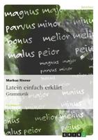 Latein einfach erkl�rt: Grammatik 3668024839 Book Cover