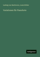 Variationen für Pianoforte (German Edition) 3385457289 Book Cover