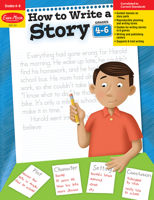 How to Write a Story, Grades 4-6 1557998027 Book Cover