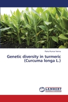 Genetic diversity in turmeric (Curcuma longa L.) 3659477516 Book Cover