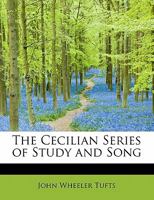 The Cecilian Series of Study and Song 0469343796 Book Cover