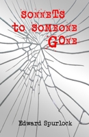 Sonnets to Someone Gone 1983157082 Book Cover