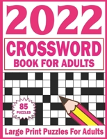 Crossword Book For Adults: Large Print Crossword Puzzle Book For Adults And Seniors | Crossword Book-5 B09TDVMTSX Book Cover